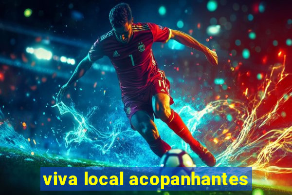 viva local acopanhantes